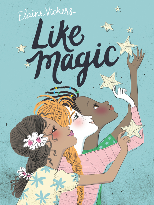 Title details for Like Magic by Elaine Vickers - Wait list